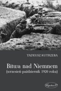 Okładka: Bitwa nad Niemnem wrzesień-październik 1920 roku