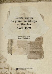 Okładka: Rejestr przyjęć do prawa miejskiego w Sieradzu 1475–1539