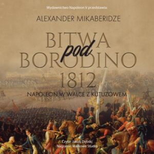 Okładka: Bitwa pod Borodino 1812