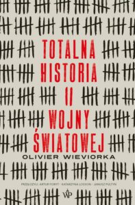 Okładka: Totalna historia II wojny światowej