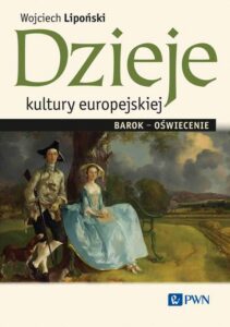 Okładka: Dzieje kultury europejskiej. Barok-oświecenie. Barok-oświecenie