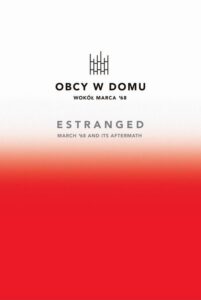 Okładka: Obcy w domu. Wokół Marca '68