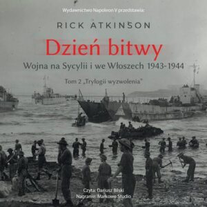 Okładka: Dzień bitwy. Wojna na Sycylii i we Włoszech 1943-1944