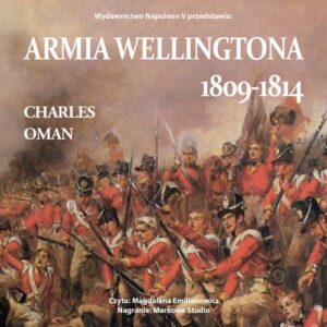 Okładka: Armia Wellingtona 1809-1814