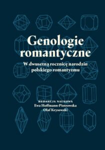 Okładka: Genologie romantyczne. W dwusetną rocznicę narodzin polskiego romantyzmu
