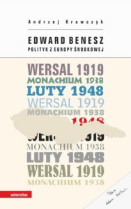 Okładka: Edward Benesz Polityk z Europy Środkowej
