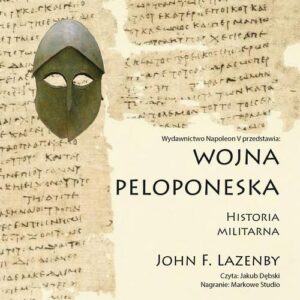 Okładka: Wojna Peloponeska. Historia militarna