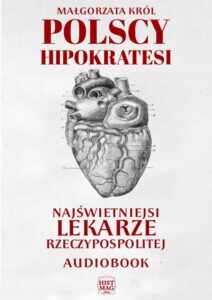 Okładka: Polscy Hipokratesi. Najświetniejsi lekarze Rzeczypospolitej
