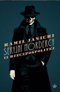 Okładka: Seryjni mordercy II Rzeczpospolitej