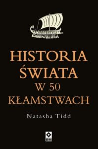 Okładka: Historia świata w 50 kłamstwach