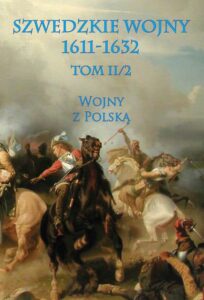 Okładka: Szwedzkie wojny 1611-1632. Tom II. Część 2