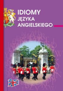 Okładka: Idiomy języka angielskiego