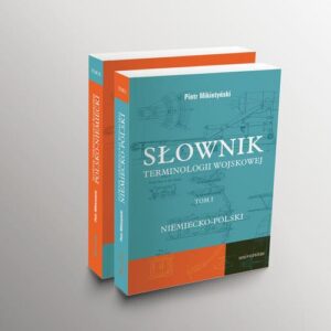 Okładka: Słownik terminologii wojskowej niem-pol i pol-niem, t. I i II