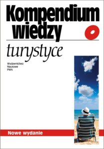 Okładka: Kompendium wiedzy o turystyce. Wydanie nowe