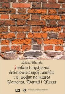 Okładka: Funkcja turystyczna i jej wpływ na miasta Pomorza, Warmii i Mazur