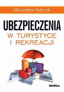 Okładka: Ubezpieczenia w turystyce i rekreacji