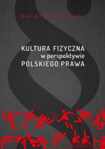 Okładka: Kultura fizyczna w perspektywie polskiego prawa