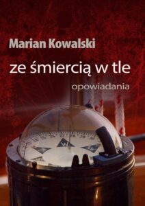 Okładka: Ze śmiercią w tle. Opowiadania