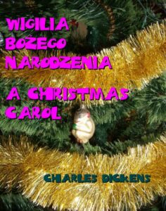 Okładka: Wigilia Bożego Narodzenia. A Christmas Carol