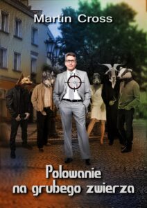 Okładka: Polowanie na grubego zwierza