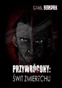 Okładka: Przywrócony. Tom 1. Świt zmierzchu