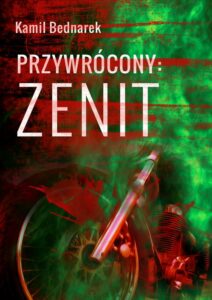 Okładka: Przywrócony. Tom 2. Zenit.