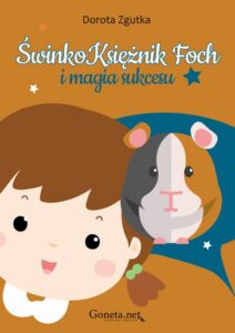 Okładka: ŚwinkoKsiężnik Foch i magia sukcesu