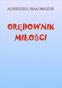 Okładka: Orędownik miłości