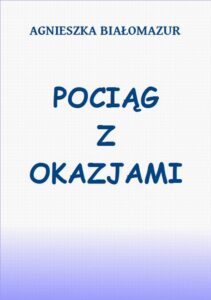 Okładka: Pociąg z okazjami
