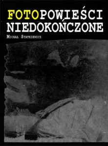 Okładka: Fotopowieści niedokończone