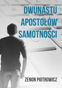 Okładka: Dwunastu apostołów samotności