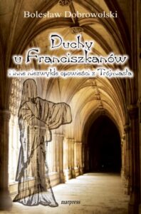 Okładka: Duchy u franciszkanów