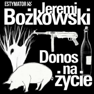Okładka: Donos na życie