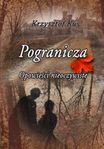 Okładka: Pogranicza. Opowieści nieoczywiste