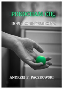 Okładka: Pokocham cię, dopiero gdy umrzesz