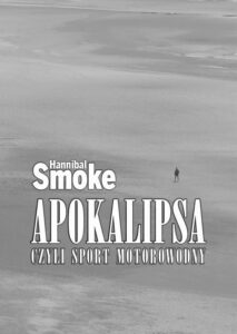 Okładka: Apokalipsa, czyli sport motorowodny