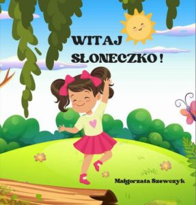 Okładka: Witaj Słoneczko!