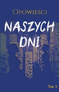 Okładka: Opowieści naszych dni, tom 3