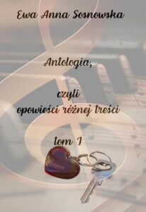 Okładka: Antologia, czyli opowieści różnej treści tom 1