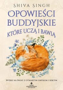 Okładka: Opowieści buddyjskie, które uczą i bawią