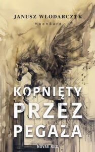 Okładka: Kopnięty przez Pegaza