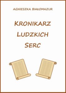 Okładka: Kronikarz ludzkich serc