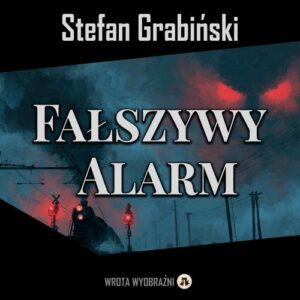 Okładka: Fałszywy Alarm