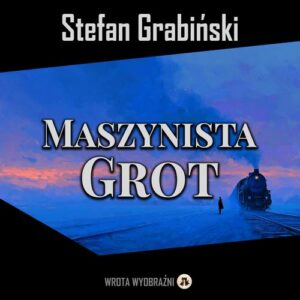 Okładka: Maszynista Grot