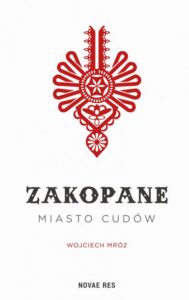 Okładka: Zakopane - miasto cudów