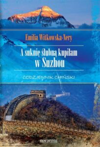 Okładka: A suknię ślubną kupiłam w Suzhou. Codziennik chiński