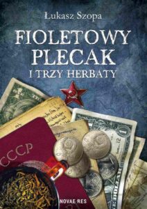 Okładka: Fioletowy plecak i trzy herbaty