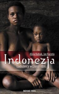 Okładka: Indonezja. Ludożercy wczoraj i dziś