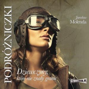Okładka: Podróżniczki. Dziewczyny, które nie znały granic