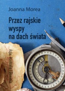 Okładka: Przez rajskie wyspy na dach świata